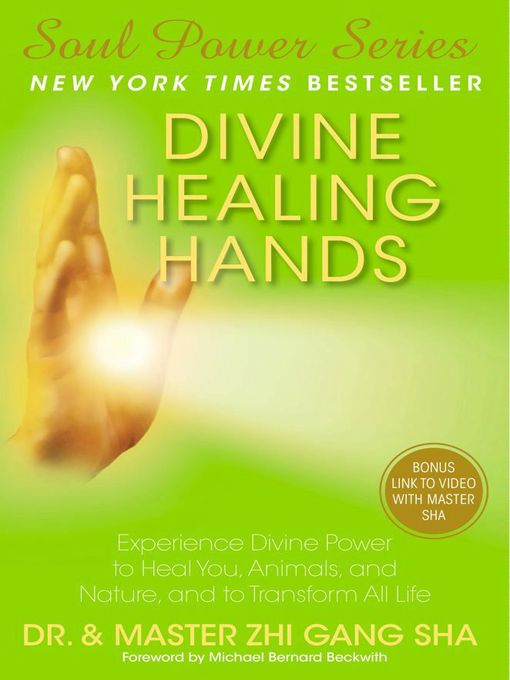 Title details for Divine Healing Hands by Zhi Gang Sha - Wait list